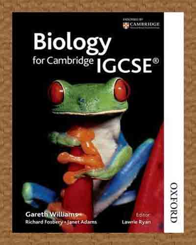 Biology for IGCSE ─ Gareth Williams, Fosbery, Adams