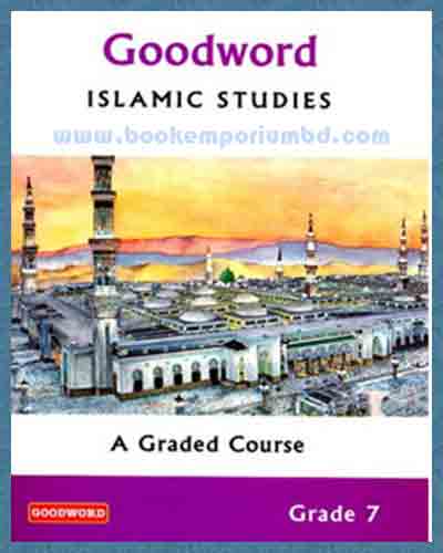 Goodword Islamic Studies Grade 7 ─ Mohammad Khalid Perwez