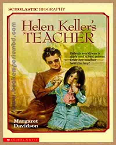 Helen Keller’s Teacher ─ Margaret Davidson