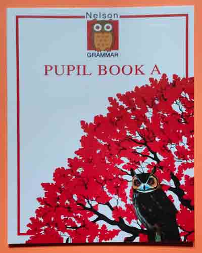 Nelson Grammar pupil Book-A