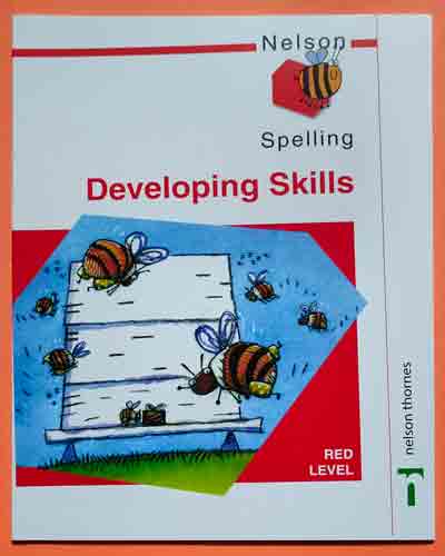 Nelson Spelling : Developing Skill (Red Level)