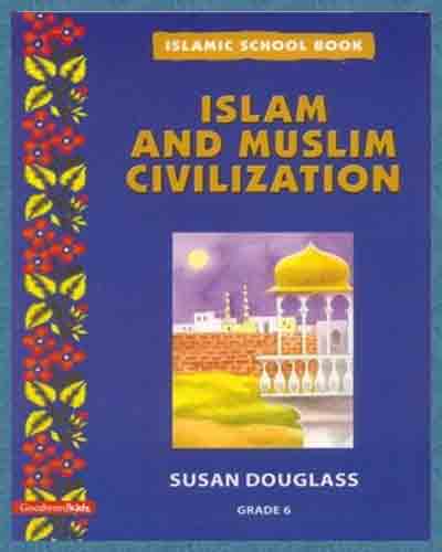 Islam and Muslim Civilization ─ Susan Douglass